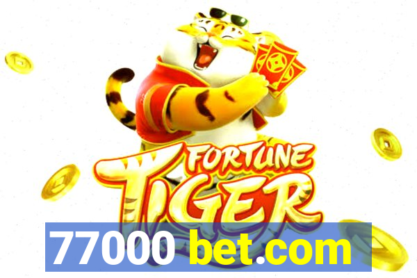 77000 bet.com